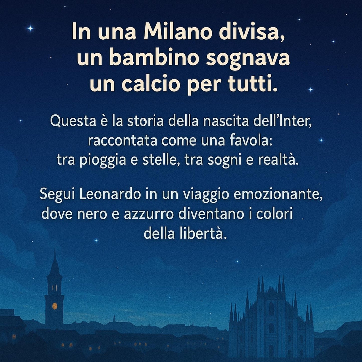 Nerazzurro come il cielo - La storia di Leonardo e il sogno di Milano
