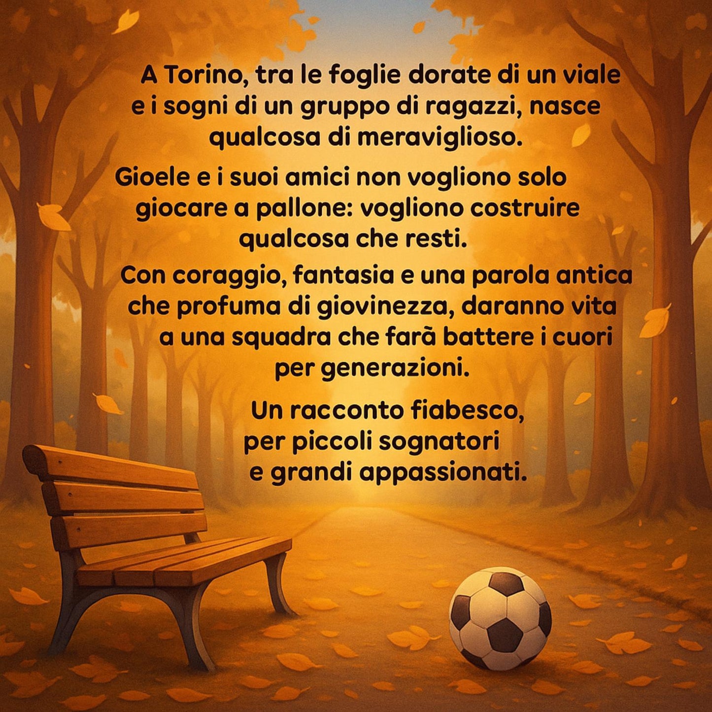 Nati per sognare. La storia bianconera di Torino.