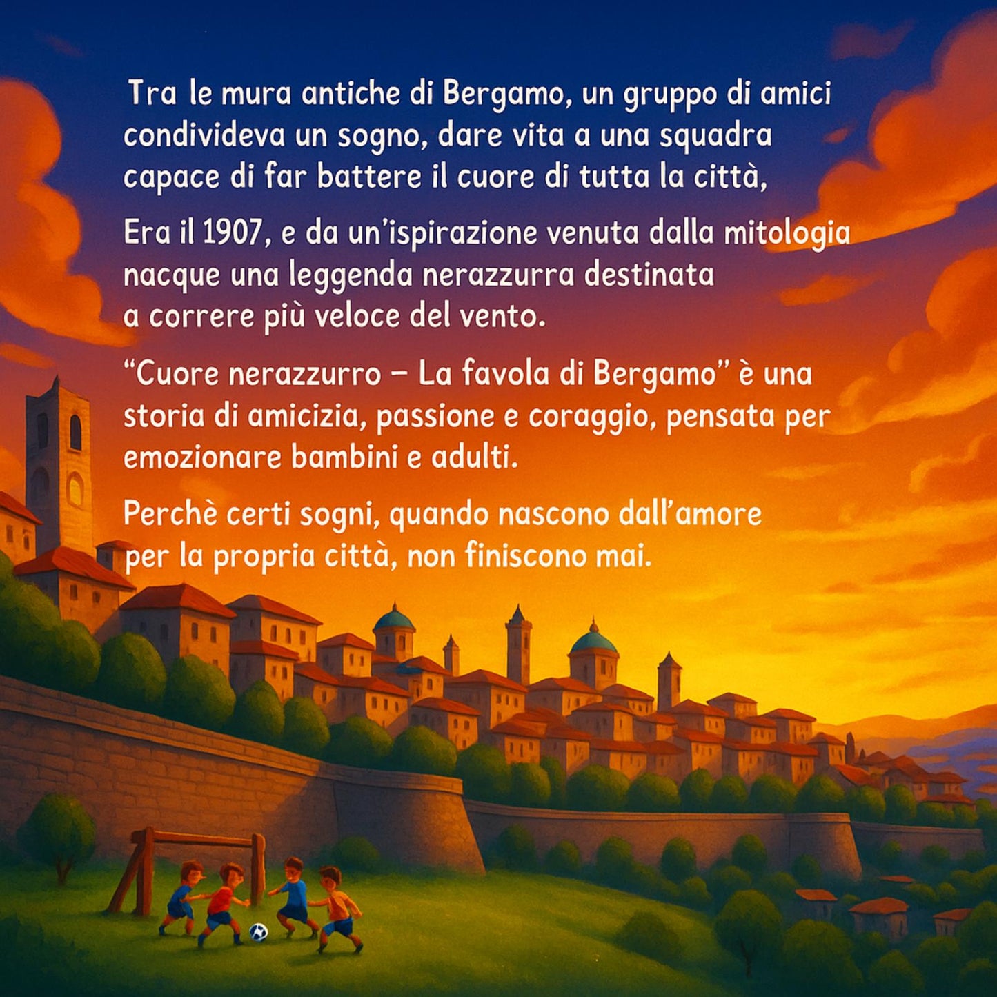 Cuore nerazzurro: La favola di Bergamo