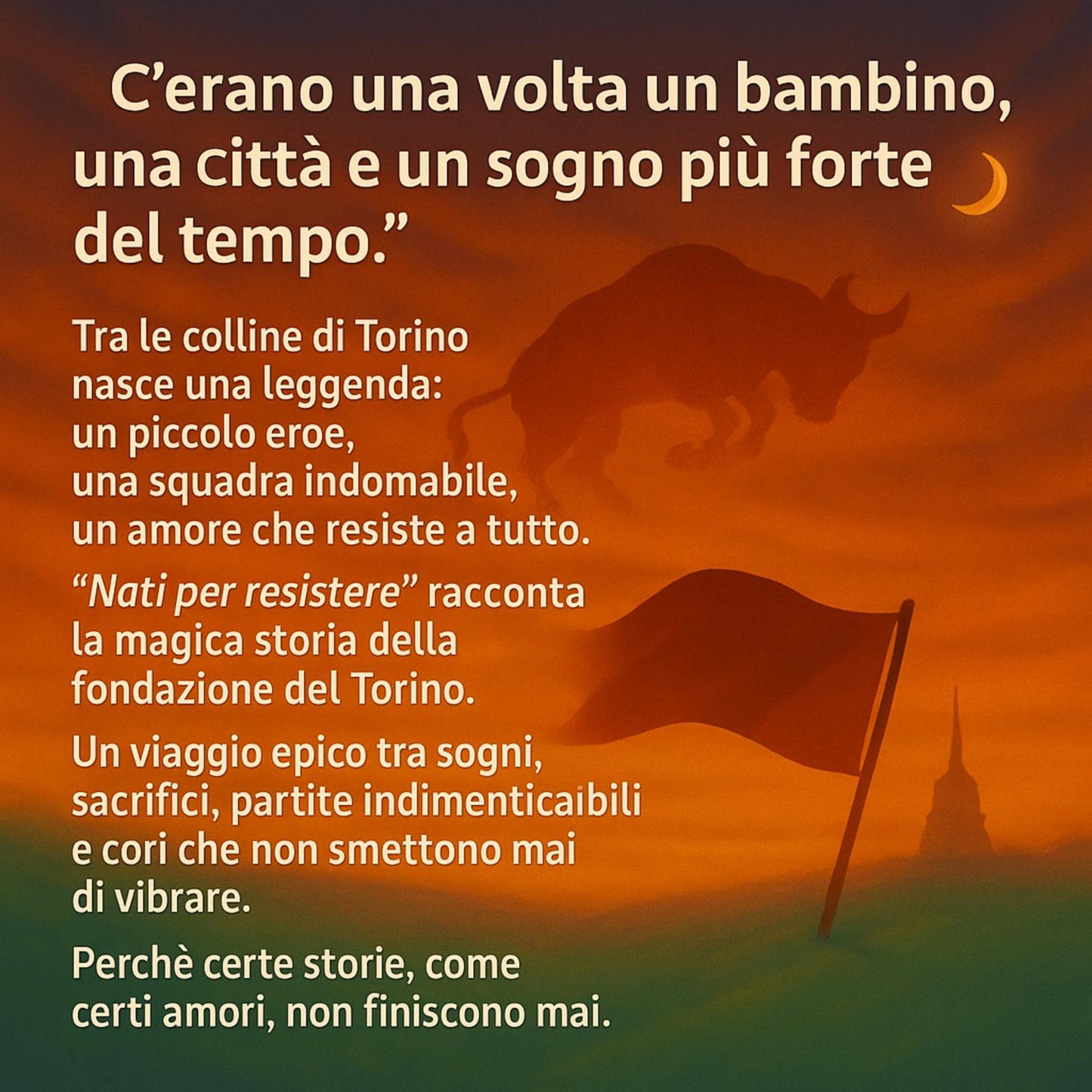 Nati per resistere: La leggenda granata di Torino