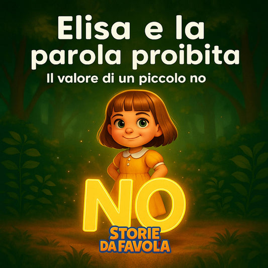 Elisa e la parola proibita: Il valore di un piccolo no